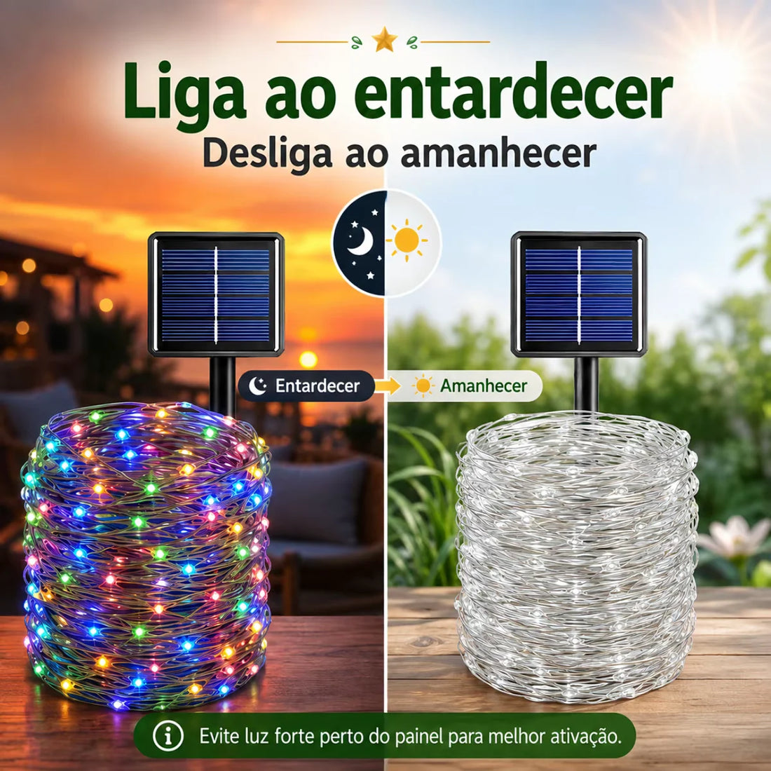 Cordão de luz solar que liga ao entardecer e desliga ao amanhecer, nas versões colorida e branca